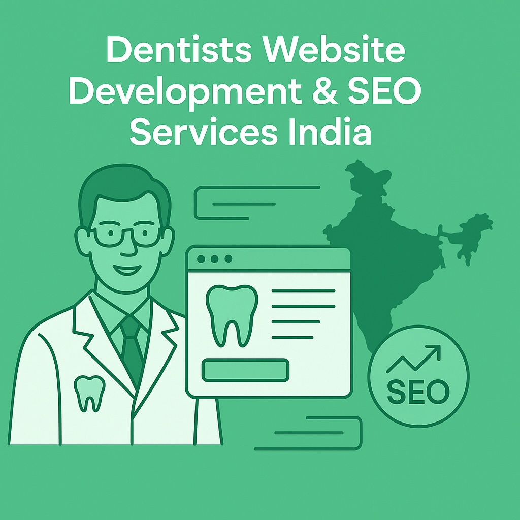 Dentists Website Development and SEO Services India